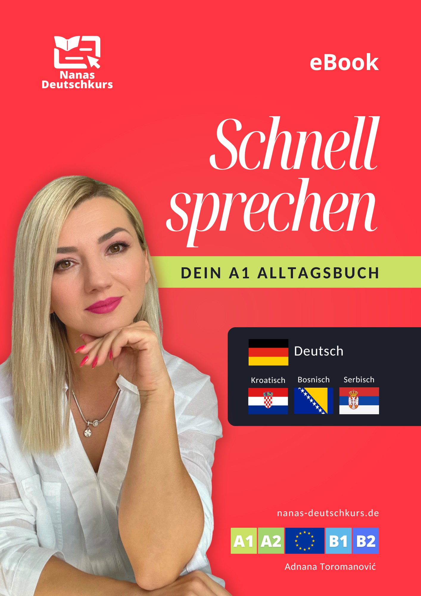 Schnell sprechen - Dein A1-Alltagsbuch